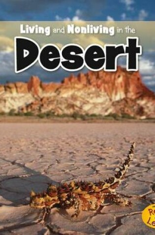 Cover of Living and Nonliving in the Desert