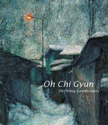 Book cover for Oh Chi Gyun: Defining Landscapes