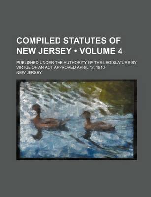 Book cover for Compiled Statutes of New Jersey Volume 4