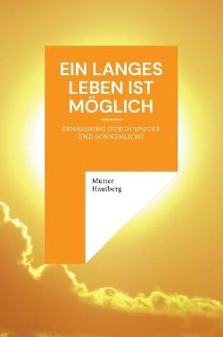 Cover of Ein langes Leben ist möglich