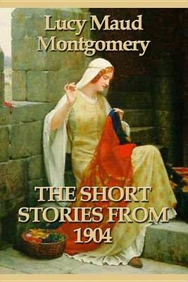 Book cover for The Short Stories 1904