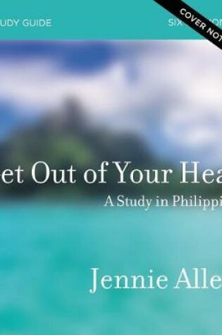 Cover of Get Out of Your Head Study Guide