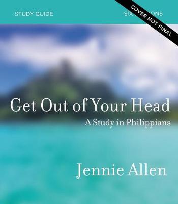 Book cover for Get Out of Your Head Study Guide
