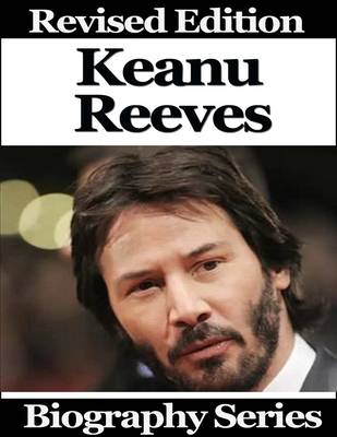 Book cover for Keanu Reeves - Biography Series