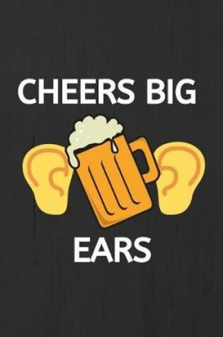 Cover of Cheers Big Ears