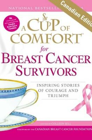 Cover of A Cup of Comfort for Breast Cancer Survivors