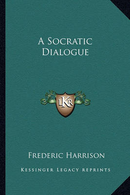 Book cover for A Socratic Dialogue