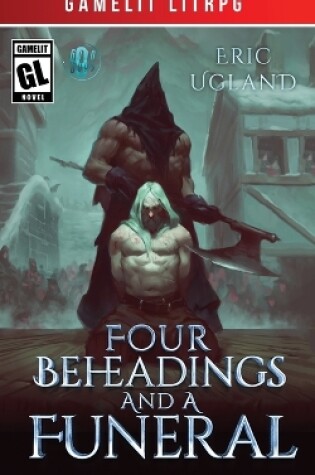 Cover of Four Beheadings and a Funeral