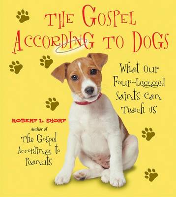 Book cover for The Gospel According to Dogs