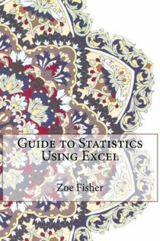 Cover of Guide to Statistics Using Excel