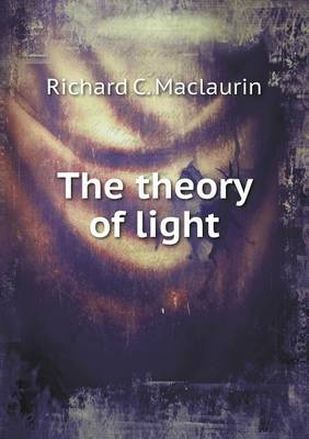 Cover of The theory of light