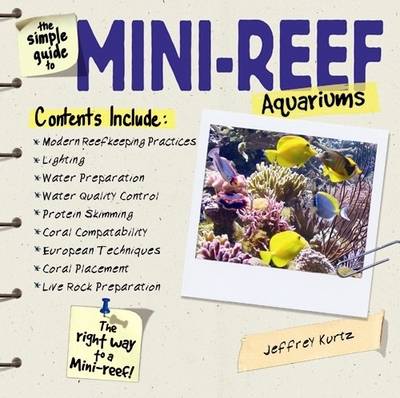 Book cover for The Simple Guide to Mini Reef Aquariums