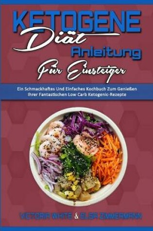 Cover of Ketogene Diät Anleitung Für Einsteiger