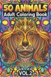 Book cover for 50 Animals Adult Coloring Book Volume 2