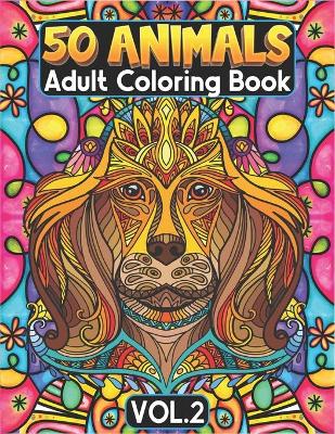 Book cover for 50 Animals Adult Coloring Book Volume 2