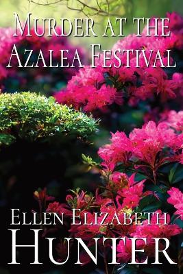 Book cover for Murder at the Azalea Festival