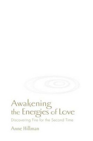 Cover of Awakening the Energies of Love