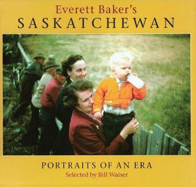 Book cover for Everett Baker's Saskatchewan