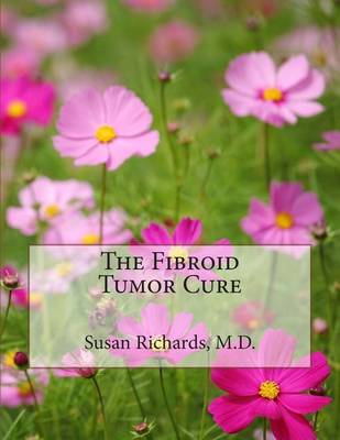 Book cover for The Fibroid Tumor Cure