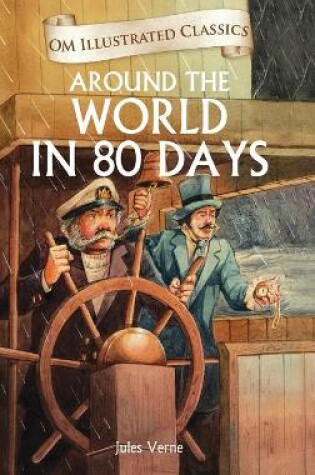 Cover of Around the World in 80 Days-Om Illustrated Classics