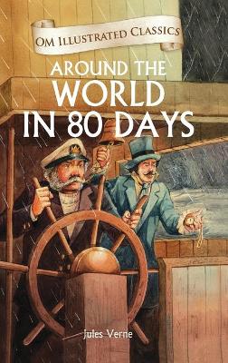 Book cover for Around the World in 80 Days-Om Illustrated Classics