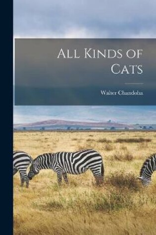 Cover of All Kinds of Cats