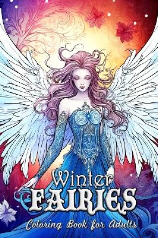 Cover of Winter Fairies Coloring Book for Adults