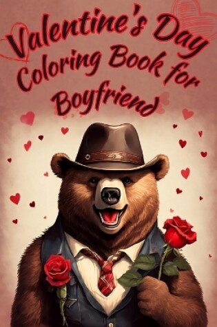 Cover of Valentine's Day Coloring Book for Boyfriend