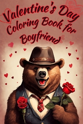 Book cover for Valentine's Day Coloring Book for Boyfriend