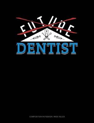 Book cover for Future Dentist