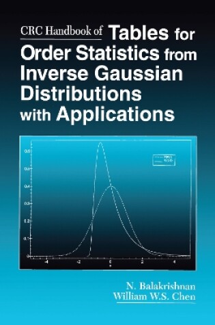 Cover of CRC Handbook of Tables for Order Statistics from Inverse Gaussian Distributions with Applications