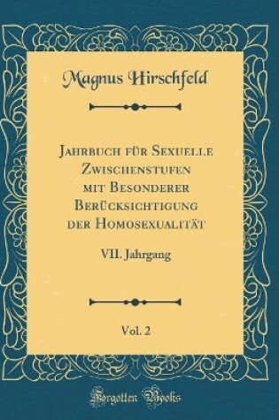 Cover of Jahrbuch Für Sexuelle Zwischenstufen Mit Besonderer Berücksichtigung Der Homosexualität, Vol. 2