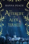 Book cover for The Afterlife of Alyx & Israel (Dark Angel #6)