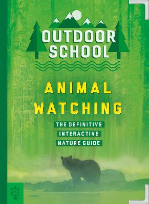 Book cover for Outdoor School: Animal Watching