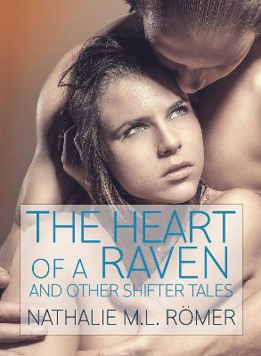 Book cover for Heart of a Raven and other Shifter Tales