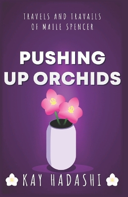 Book cover for Pushing Up Orchids