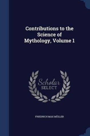 Cover of Contributions to the Science of Mythology, Volume 1