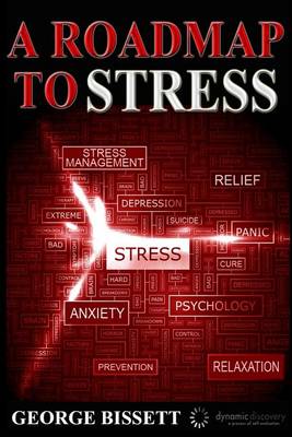 Book cover for A Roadmap To Stress