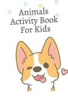 Book cover for Animal Activity Book For Kids