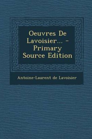 Cover of Oeuvres de Lavoisier...