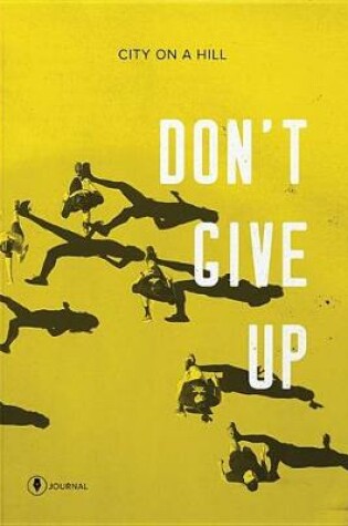 Cover of Don't Give Up (Journal)