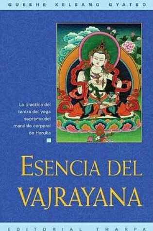 Cover of Esencia del Vajrayana (Essence of Vajrayana)
