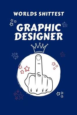 Book cover for Worlds Shittest Graphic Designer