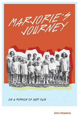 Book cover for Marjorie's Journey: On A Mission of Her Own