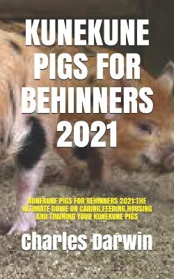 Book cover for Kunekune Pigs for Behinners 2021