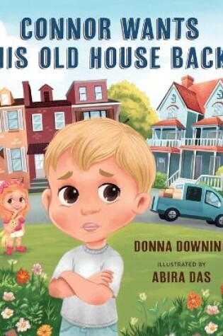 Cover of Connor Wants His Old House Back