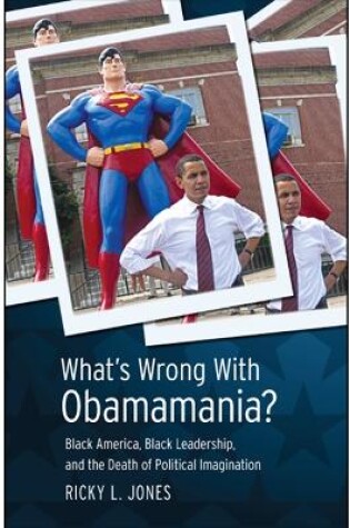 Cover of What's Wrong with Obamamania?