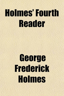 Book cover for Holmes' Fourth Reader