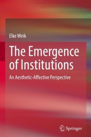 Cover of The Emergence of Institutions