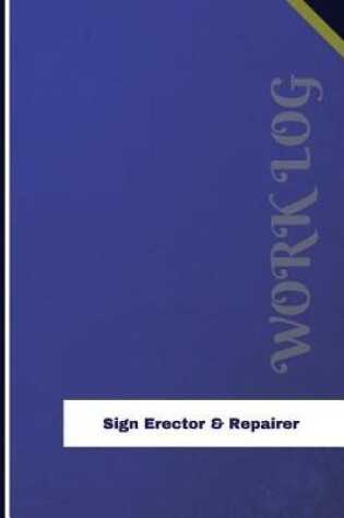 Cover of Sign Erector & Repairer Work Log